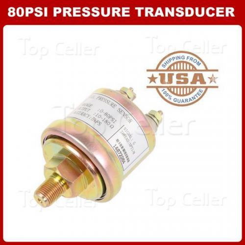 80psi oil pressure transducer,sending unit 10-180 ohms output,1/8