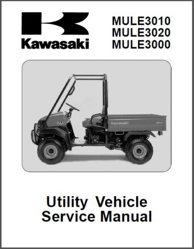 2001-2007 kawasaki mule 3010 3020 3000 utv service repair manual cd ..... kaf620
