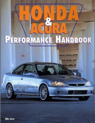 Acura performance book integra gsr type r tl cl vtec - brand new copies by ancas
