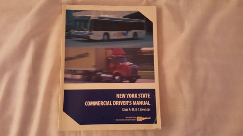 New york state commercial drivers manual class a, b, c licenses