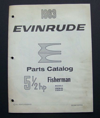 1963 evinrude motors parts catalog #278443  fisherman models 5302a-m 5303a-m