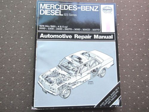 Mercedes benz diesel repair manual series 123, 1976 thru 1985