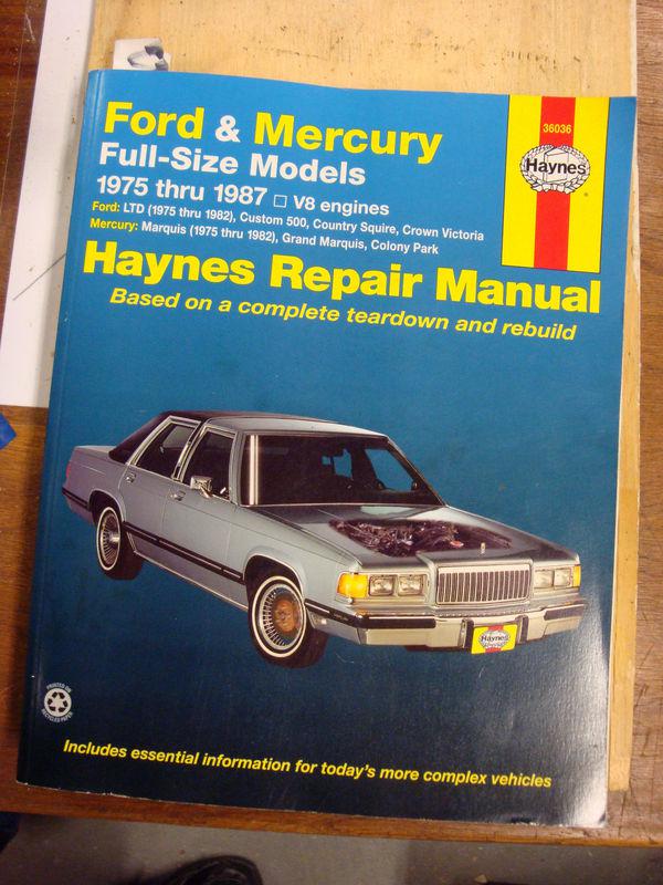 Haynes ford/mercury full size 1975-87 repair manual