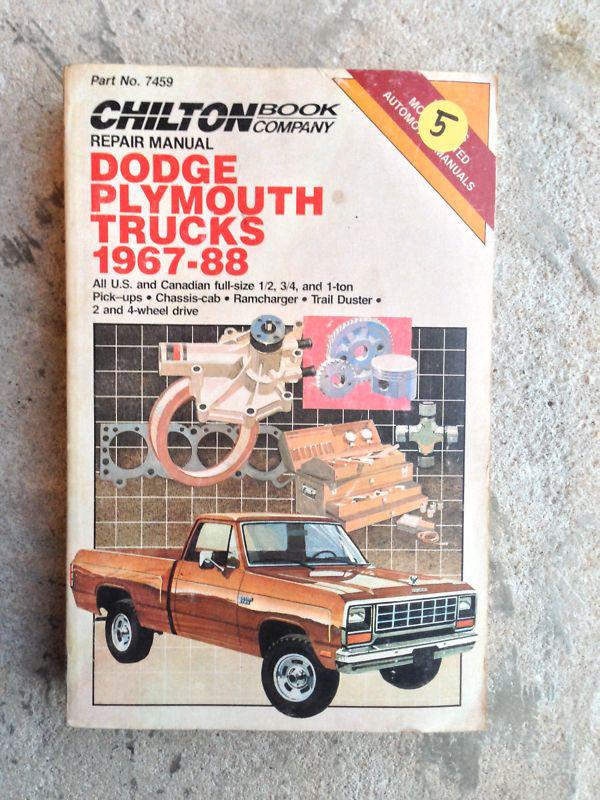 Chilton's repair and tune-up guide for dodge plymouth trucks 1967 - 1988