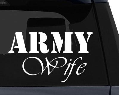 Army wife vinyl decal for car, truck, laptop, or any smooth surface