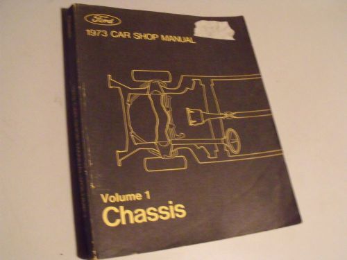 Set of 6 books - ford 1973 car shop manuals - chasis engine body electrical etc