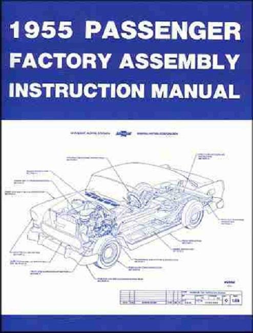 55 chevy factory type assembly manual book complete 1955