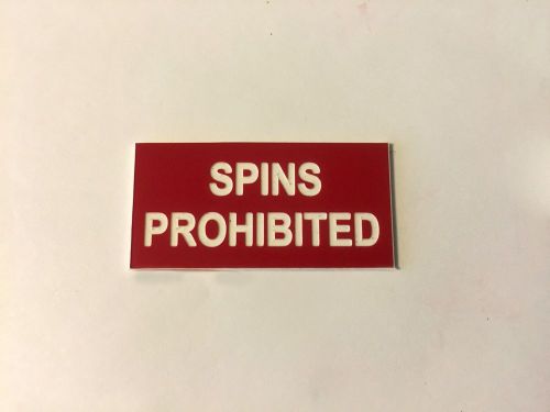 Aircraft cockpit sign / placard - spins prohibited