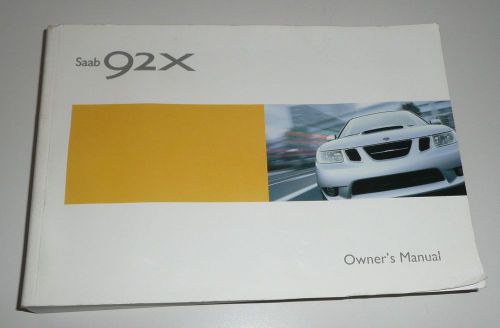 2005 05 saab 92x factory owners manual only