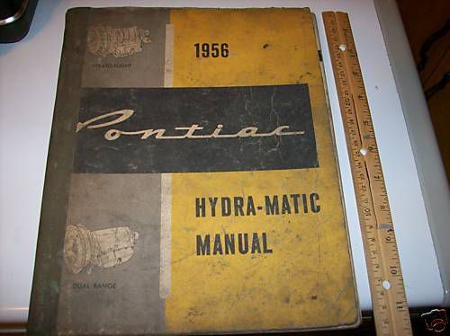 Vintage 1956 pontiac hydra-matic automotive service manual