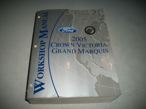 2005 ford crown victoria/ mercury grand marquis workshop manual clean