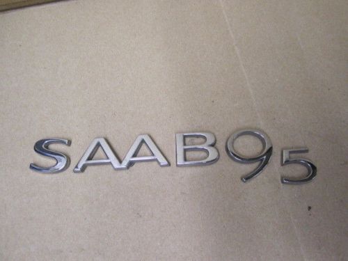 Saab 9 5 saab 9-5 99-05 1999-2005 trunk lid emblem ornament &#034; saab 9 5 &#034;