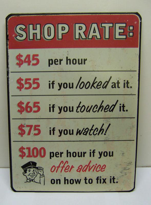 Firm shop rates metal sign garage shop chevy ford man-cave new vintage look