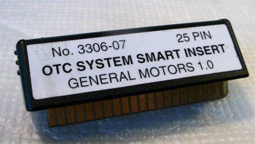 Otc system smart insert 25 pin general motors 1.0 3306-07  genisys monitor 4000
