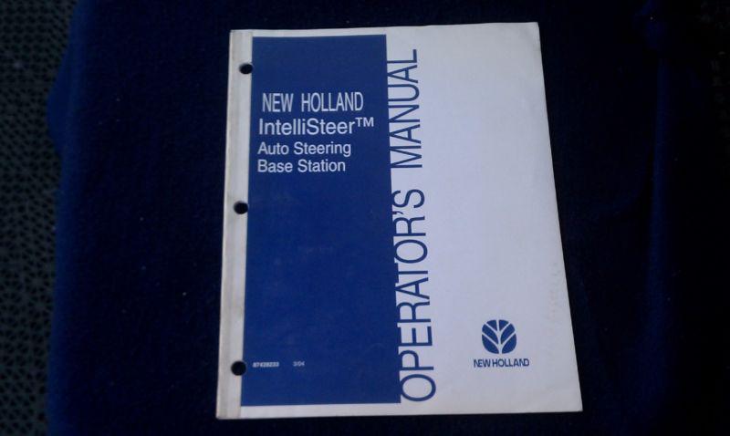 New holland operator's manual for the intellisteer auto steering base station