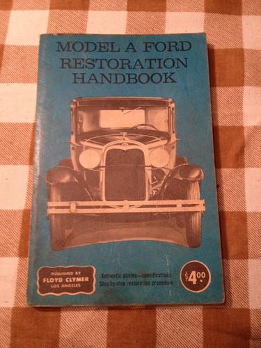Ford model a restoration handbook 