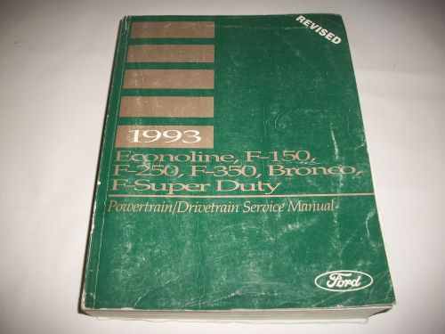 1993 ford econoline f-150 f-250 f-350 bronco f-super duty powertrain shop manual