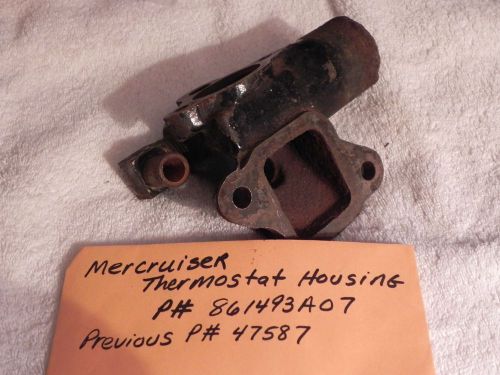 Mercruiser thermostat housing p# 861493a07 previous p# 47587 factory oem