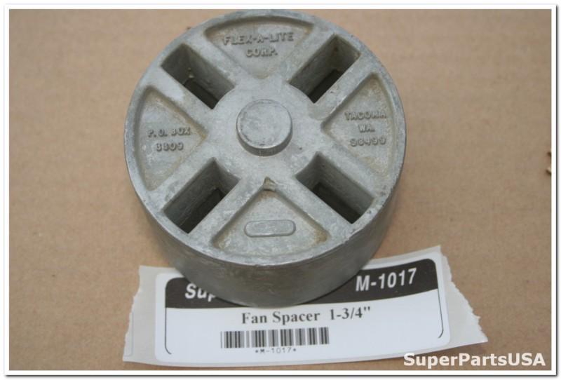 Radiator fan spacer 1-3/4"    m-1017