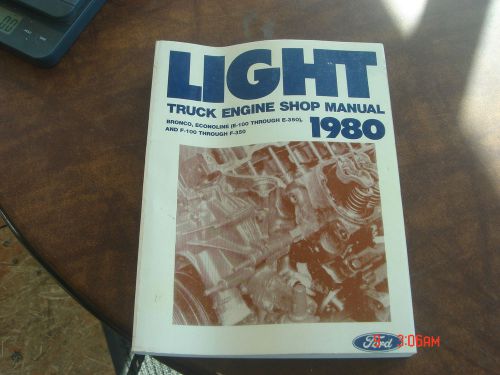 Ford 1980 light truck shop repair engine manual
