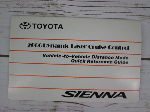 Toyota sienna 2006 dynamic laser cruise control reference guide manual