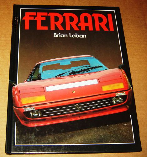 Ferrari racing luxury road sports cars brian laban hardcover book 1984