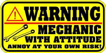 Warning decal / sticker ** new ** snap on  mac tools mechanic with attitude