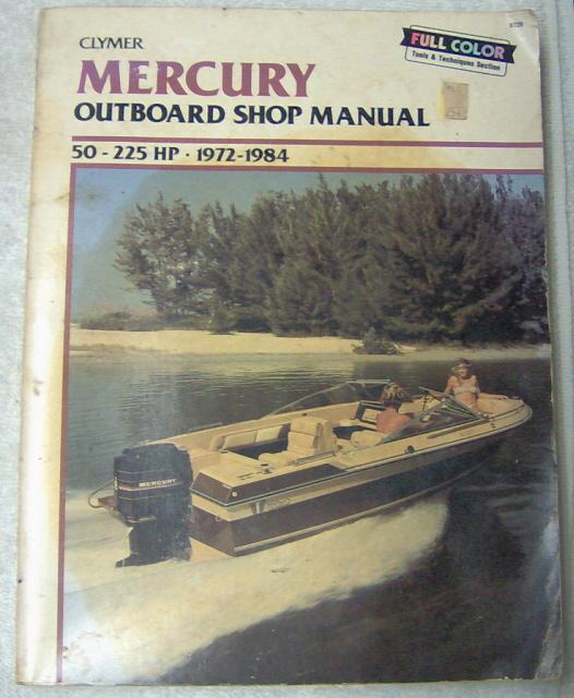 Clymer mercury outboard shop manual 50-225 hp 1972-1984 b726