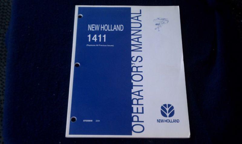New holland operator's manual for the 1411 part number 87030848 february 2004