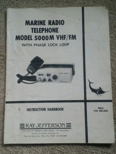 Ray jefferson marine radio telephone 5000m vhf/fm instruction manual handbook