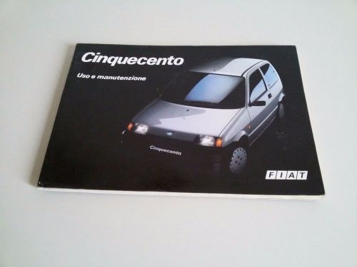 Fiat 500 manuale uso e manutenzione libretto originale dic. 1991 - owners manual