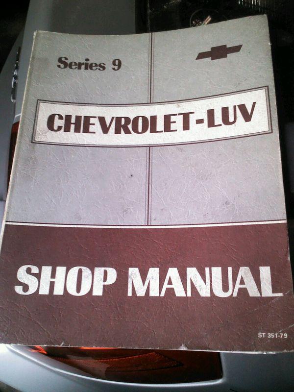 1980 chevrolet luv truck shop manual / original book  series 9