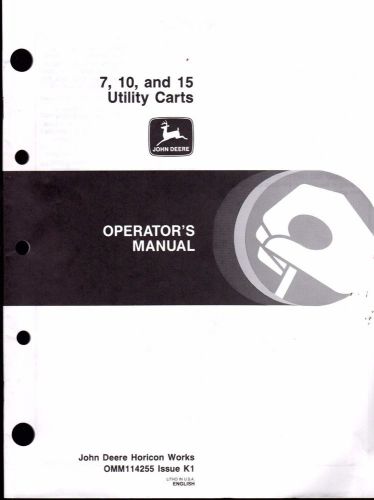 1991 john deere 7,10, &amp; 15 utility carts operators manual omm114255 k1  (871)