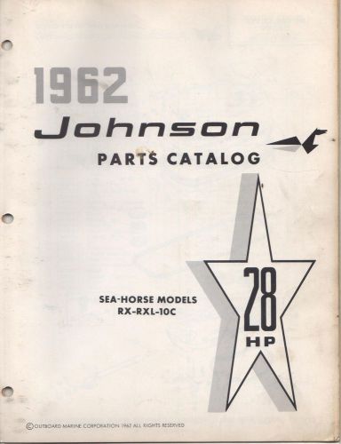 1962 johnson sea-horse outboard 28 hp, rx-rxl-10c  parts manual (230)