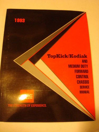 1993 topkick kodiak &amp; medium duty forward control chassis repair service manual
