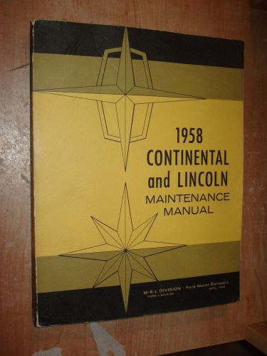 1958 lincoln &amp; continental shop manual original service book oem repair rare!!!
