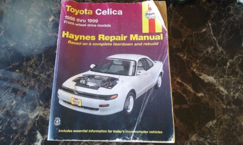 Haynes ~ repair manual ~  toyota celica ~ 1986 thru 1999 ~ fwd models ~ 92020