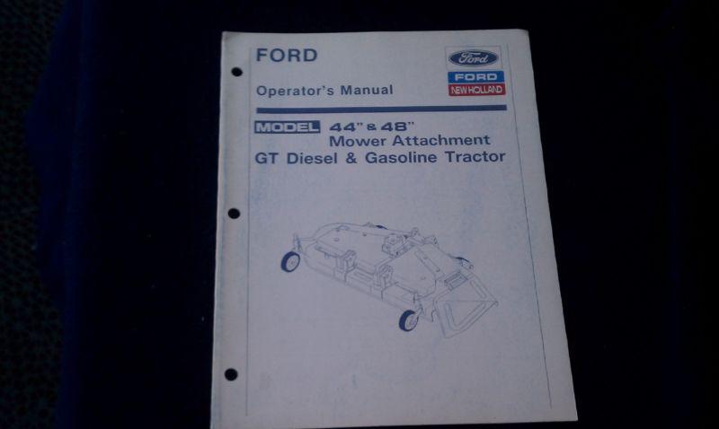 Ford operators manual 44 & 48 mower attachments gt diesel & gasoline tractors 