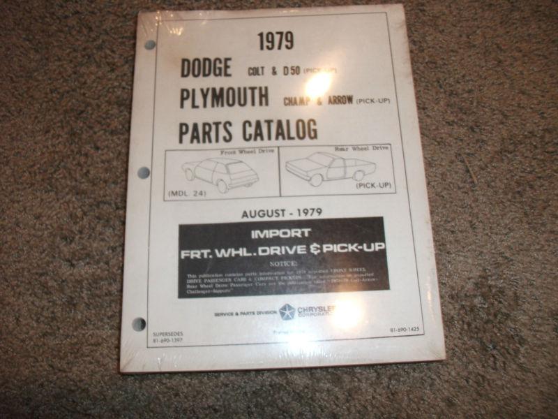1979 dodge colt,d50 plymouth champ,arrow parts catalog new in sealed plastic