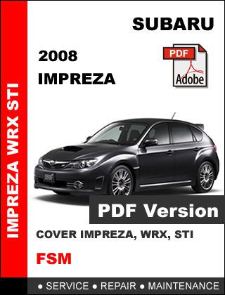 Subaru 2008 impreza wrx sti ultimate workshop factory oem service repair manual