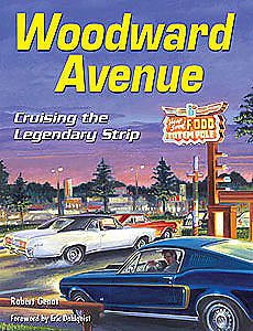 Sa design ct520 book: woodward avenue: cruising the legendary strip