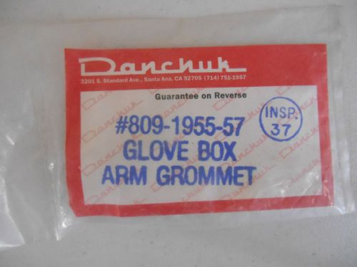 Danchuk 809 1955 1956 1957 glove box arm grommet chevy chevrolet