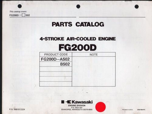 Kawasaki fg200d  4 stroke air cooled engine parts manual p/n 99910-2324