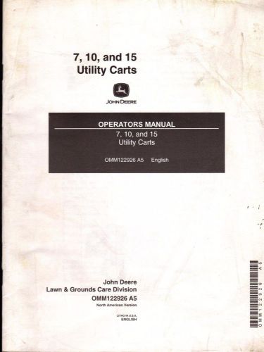 1995 john deere 7, 10, &amp; 15 utility carts operators manual omm122926 a5  (869)