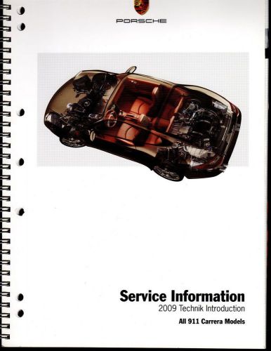2009 911/997 carrera/4/s 2nd gen intro service information technical manual 178p