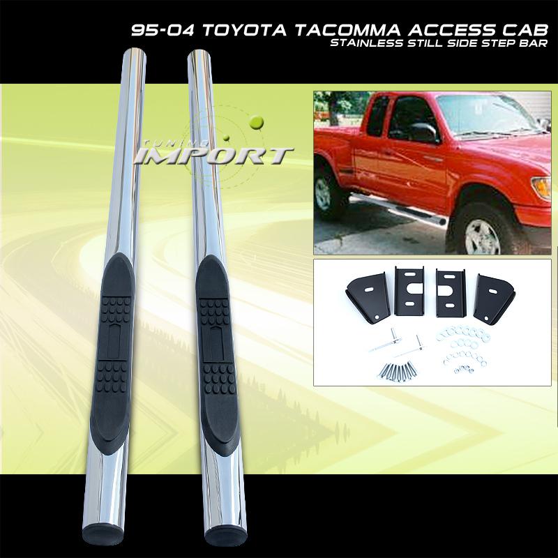 Toyota 1997-2004 tacoma extended cab stainless side step nerf bar running board