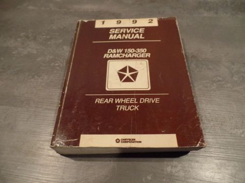 1992 dodge ramcharger truck d&amp;w 150-350 factory service manual oem original