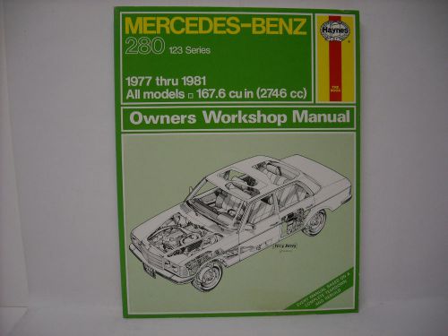 1977 thru 1981 mercedes-benz 280 123 series repair manual
