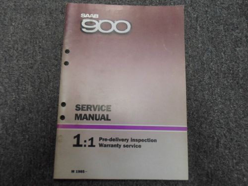1985 saab 900 1:1 pre delivery inspection warranty service shop manual book 85