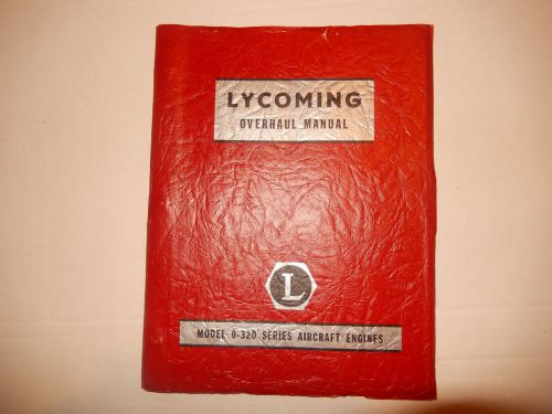 Vintage lycoming model 0-320 overhaul manual